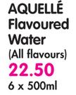 Aquelle Flavoured Water(All Flavours)-500ml