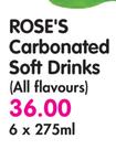 Rose's Carbonated Soft Drinks(All Flavours)-6x275Ml
