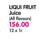 Liqui Fruit Juice(All Flavours)-12x1Ltr