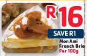 Mon Ami French Brie-Per 100g