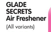 Glade Secrets Air Freshener(All variants)-180ml