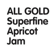 All Gold Superfine Jam-900g