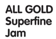 All Gold Superfine jam-900g