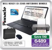 Pinnacle Dell N3521 i3-2365 Notebook Bundle