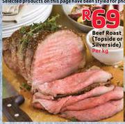 Beef Roast Topside Or Silverside-Per kg