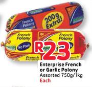 Enterprise French Or Garlic Polony Assorted 750G/1Kg Each