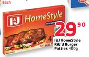 I&J Homestyle Rib'd Burger Patties-400g