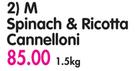 M Spinach & Ricotta Cannelloni-1.5Kg