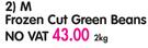 M Frozen Cut Green Beans-2Kg