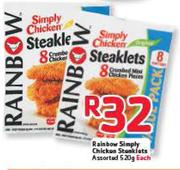 Rainbow Simply Chicken Steaklets Assorted - 520g Each