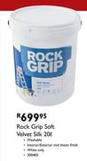 Rock Grip Soft Velvet Silk-20L