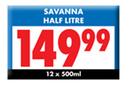 Savanna Half Litre-12 x 500ml