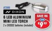 Dixon 6 LED Aluminium Mini LED Torch
