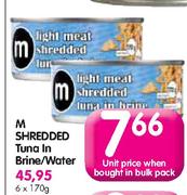 M Shredded Tuna in Brine/Water-170g