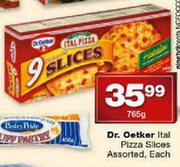 Dr. Oetker Ital Pizza Slices Assorted-765g Each