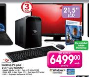 Desktop PC Plus LCD Monitor-21.5"