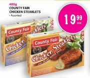 County Fair Chicken Steaklets Assorted-400g Each