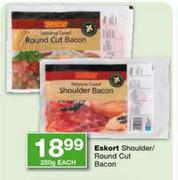 Eskort Shoulder/Round Cut Bacon-250gm Each