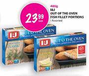I & J Out of the Oven Fish Fillet Portions-400gm Each