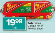 Enterprise Garlic/French Polony Each-1kg