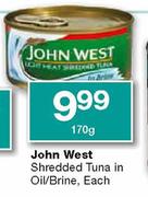 John West Shredded Tuna In Oil/Brine Each-170g