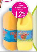 Clover Tropika Juice-2Ltr Each