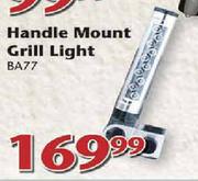 Handle Mount Grill Light