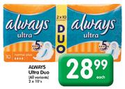Always Ultra Duo-2x10's Each