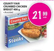 County Fair Crumbed Chicken Breast-400g Each 