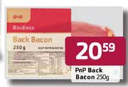 PnP Back Bacon-250g 