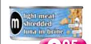 M Shredded Tuna In Brine-170g
