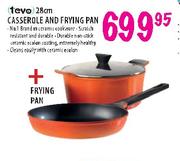 Tevo Casserole-28cm And Frying Pan