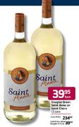Douglas Green Saint Anna Or Saint Anna Or Saint Claire-1.5Litre Each