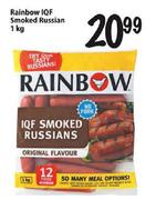 Rainbow IQF Smoked Russian-1kg Each
