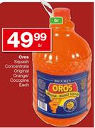 Oros Squash Concentrate Original Orange/Cocopine-5L Each