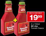 All Joy Tomato Sauce-2 x 750ml (Buy Any 2 for Only)