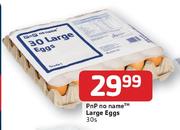 PnP No Name Large Eggs - 30's