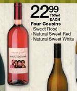 Four Cousins-Sweet Rose/Natural Sweet Red/Natural Sweet White-750ml Each