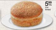 Pot Bread-700g
