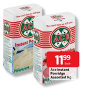 Ace Instant Porridge Assorted-1kg Each 