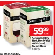 Sunninghill Dry Red,Dry White Or Natural Sweet Rose-5Ltr Each