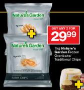 Nature's Garden Frozen Ovenbake/Traditional Chips-2 x 1kg