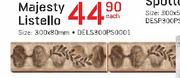 Majesty Listello-Each