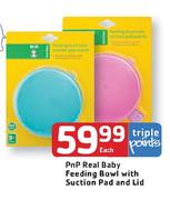 Pnp Real Baby Feeding Bowl With Suction Pad And Lid Each