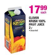 Clover Krush 100% Fruit Juice Assorted-2ltr Each
