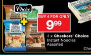 Checkers' Choice Instant Noodles Assorted-4's