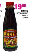 Jimmys Steakhouse Sauce-750ml