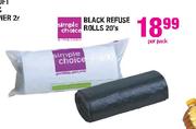 Simple-Choice Black Refuse Rolls-20's Per Pack