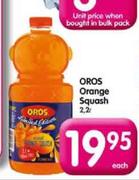 Oros Orange Squash-2.2L Each