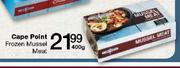 Cape Point Frozen Mussel Meat-400g
